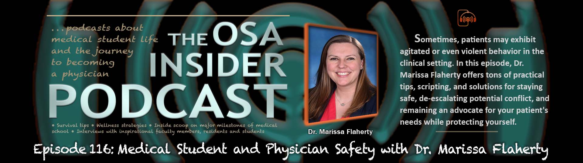 Medical Student and Physician Safety with Dr. Marissa Flaherty